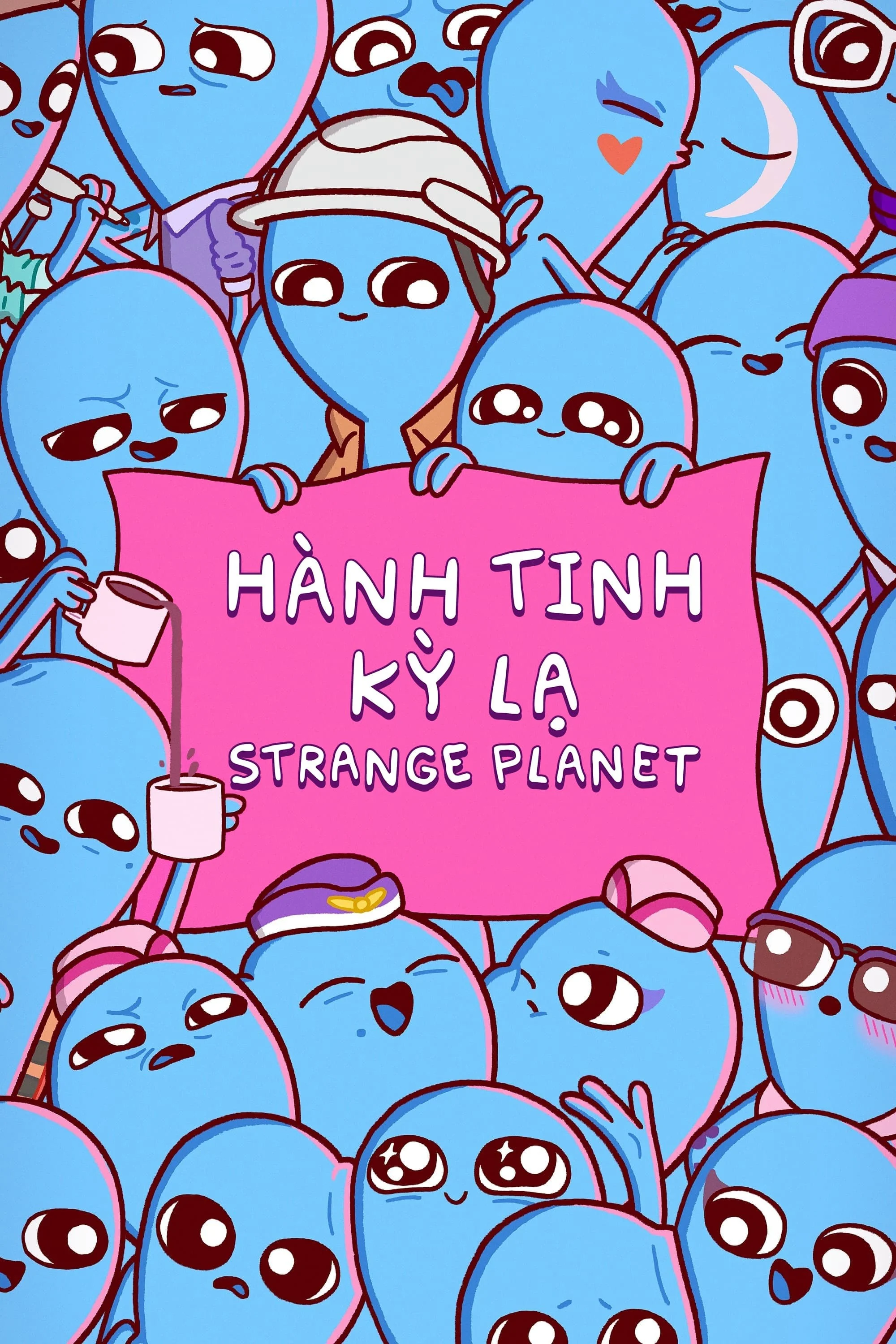 Hành Tinh Kỳ Lạ Hành Tinh Kỳ Lạ 2023
