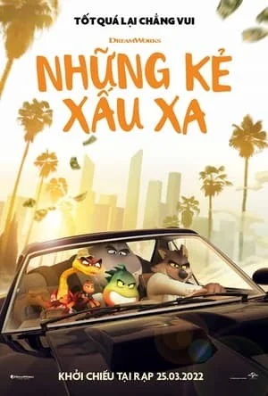 Những Kẻ Xấu Xa 2022