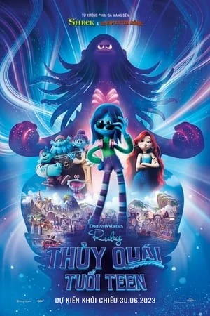 Ruby Thủy Quái Tuổi Teen Ruby Thủy Quái Tuổi Teen 2023