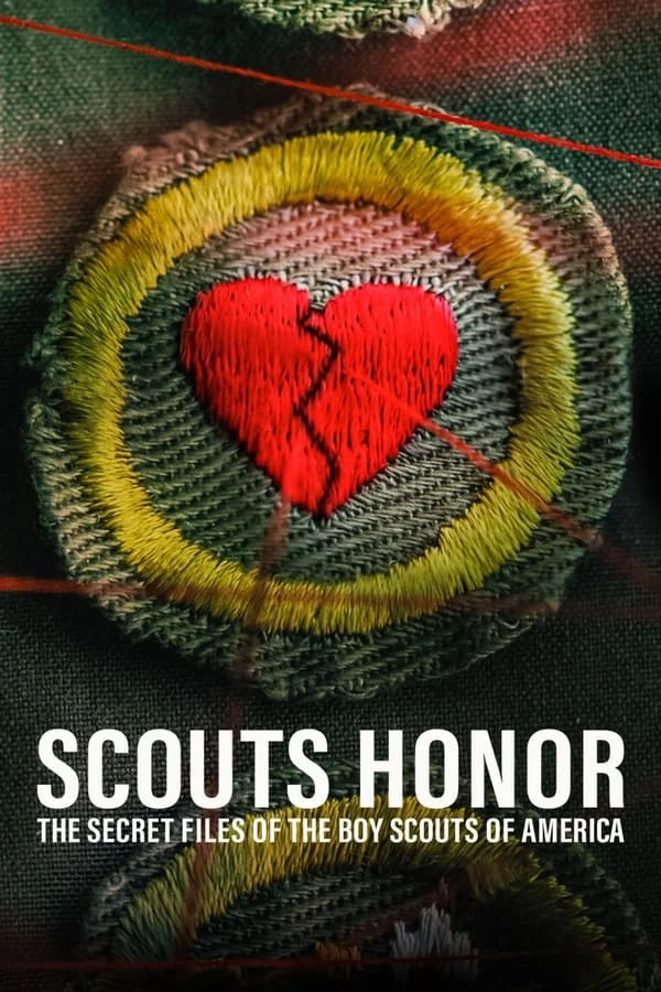 Scouts Honor: The Secret Files Of The Boy Scouts Of America Scouts Honor: The Secret Files Of The Boy Scouts Of America 2023