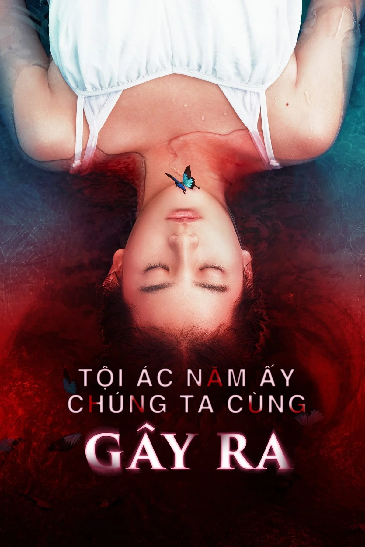 Tội Ác Năm Ấy Chúng Ta Cùng Gây Ra Tội Ác Năm Ấy Chúng Ta Cùng Gây Ra 2022