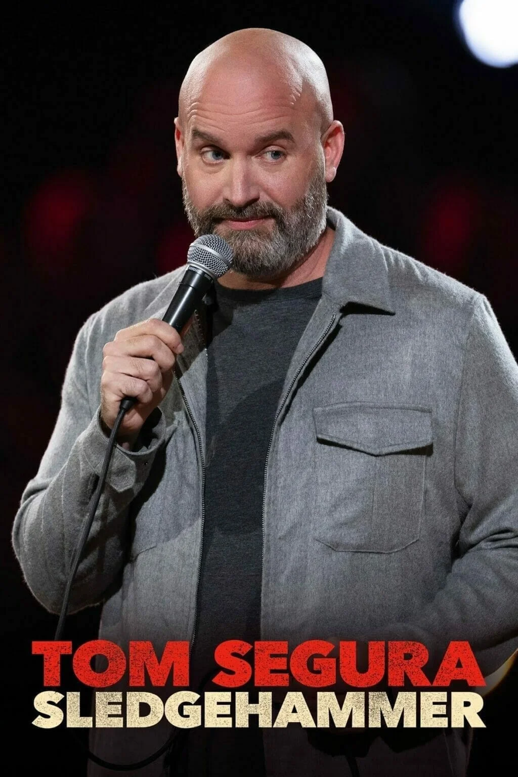 Tom Segura: Búa tạ Tom Segura: Búa tạ 2023