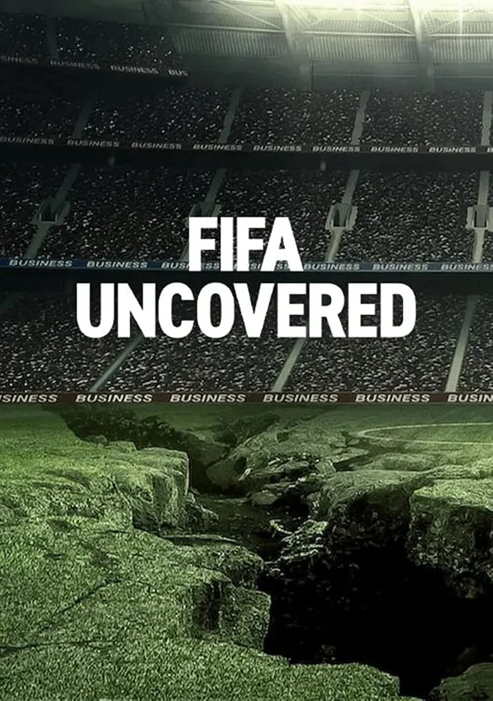 Vạch Trần FIFA: Bóng đá, Tiền Bạc, Quyền Lực 2022